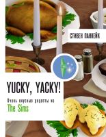 АСТ ФанатРецепты Yucky, yacky! Очень вкусные рецепты из Симс. Панкейк С.